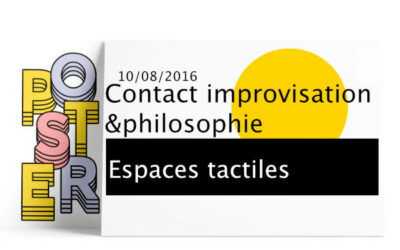 Contact improvisation et philosophie / Espaces tactiles